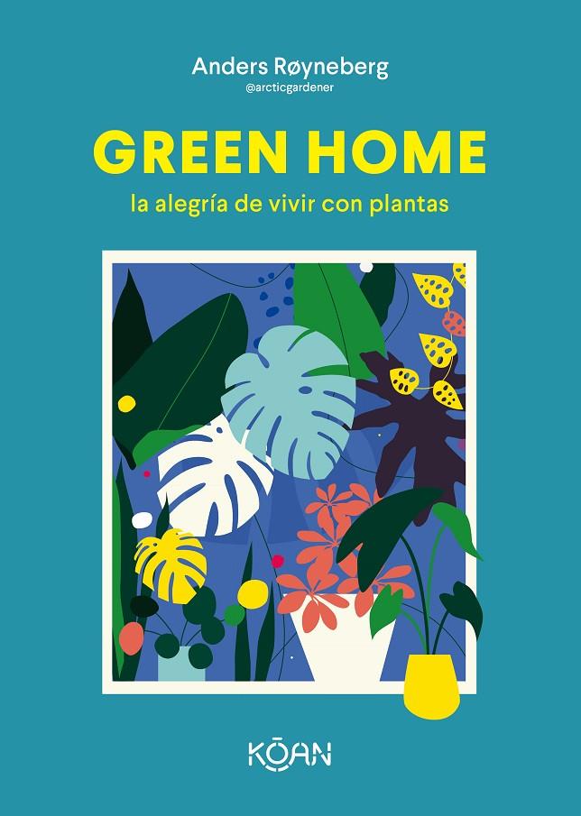 GREEN HOME | 9788418223648 | ROYNEBERG, ANDERS | Galatea Llibres | Llibreria online de Reus, Tarragona | Comprar llibres en català i castellà online