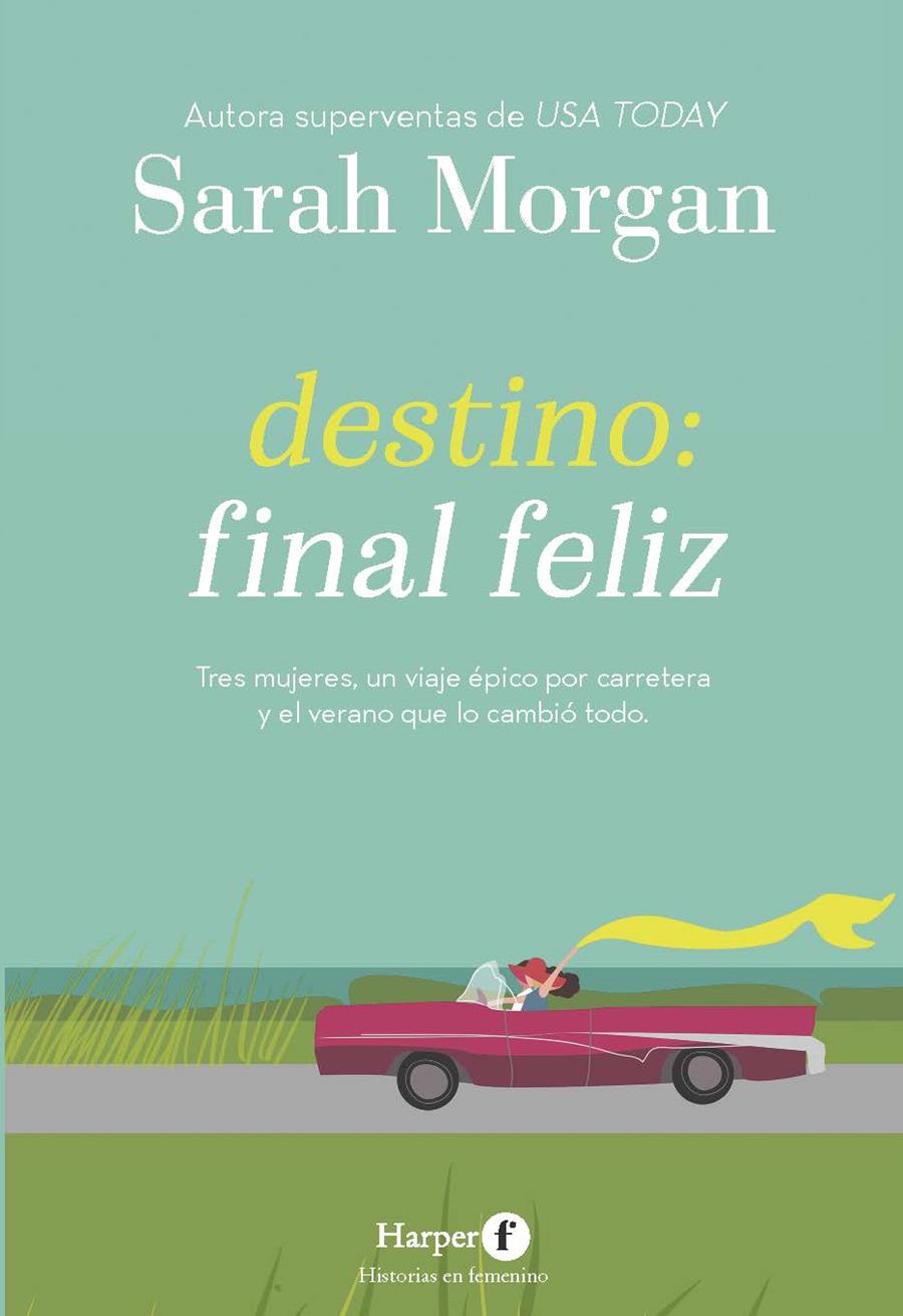 DESTINO: FINAL FELIZ | 9788418976308 | MORGAN, SARAH | Galatea Llibres | Llibreria online de Reus, Tarragona | Comprar llibres en català i castellà online