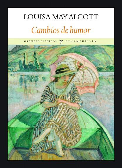 CAMBIOS DE HUMOR | 9788412237153 | ALCOTT, LOUISA MAY | Galatea Llibres | Llibreria online de Reus, Tarragona | Comprar llibres en català i castellà online
