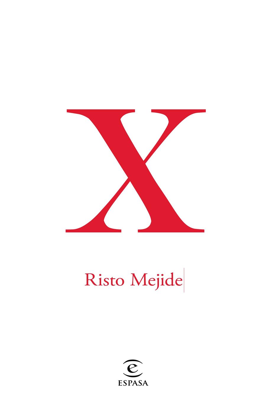X | 9788467047431 | MEJIDE, RISTO | Galatea Llibres | Llibreria online de Reus, Tarragona | Comprar llibres en català i castellà online