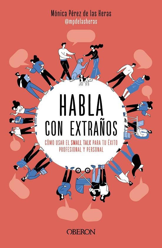 HABLA CON EXTRAÑOS | 9788441549449 | PÉREZ DE LAS HERAS, MÓNICA | Galatea Llibres | Llibreria online de Reus, Tarragona | Comprar llibres en català i castellà online