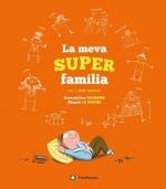 LA MEVA SUPERFAMILIA | 9788417749040 | RAISSON, GWENDOLIN | Galatea Llibres | Llibreria online de Reus, Tarragona | Comprar llibres en català i castellà online