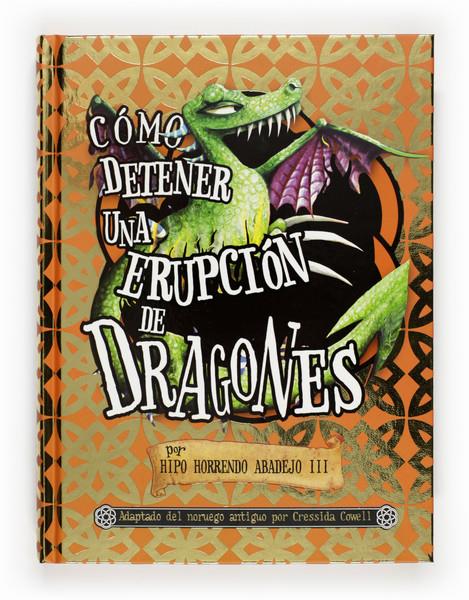 COMO DETENER UNA ERUPCION DE DRAGONES | 9788467545593 | COWELL, CRESSIDA | Galatea Llibres | Llibreria online de Reus, Tarragona | Comprar llibres en català i castellà online