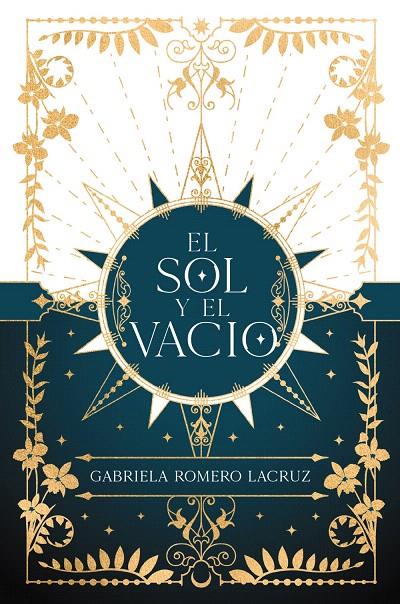 EL SOL Y EL VACÍO | 9788419988065 | ROMERO LACRUZ, GABRIELA | Galatea Llibres | Llibreria online de Reus, Tarragona | Comprar llibres en català i castellà online