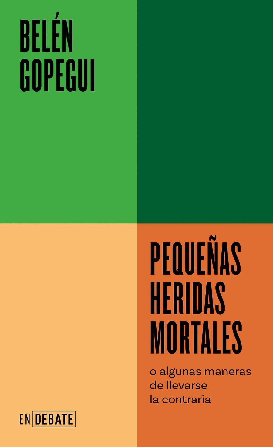 PEQUEÑAS HERIDAS MORTALES | 9788418967719 | GOPEGUI, BELÉN | Galatea Llibres | Llibreria online de Reus, Tarragona | Comprar llibres en català i castellà online