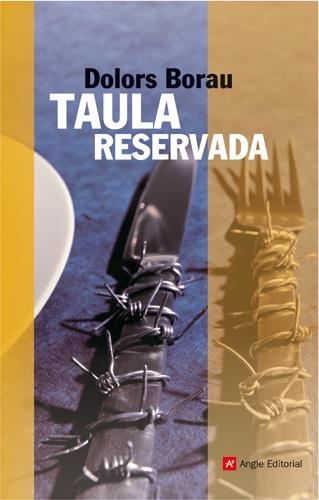 TAULA RESERVADA | 9788496521100 | BORAU, DOLORS | Galatea Llibres | Llibreria online de Reus, Tarragona | Comprar llibres en català i castellà online