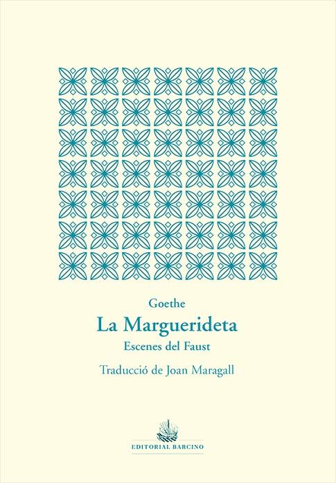 LA MARGUERIDETA | 9788472268999 | GOETHE | Galatea Llibres | Llibreria online de Reus, Tarragona | Comprar llibres en català i castellà online