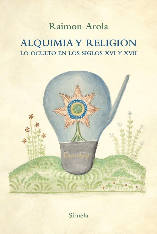 ALQUIMIA Y RELIGIÓN | 9788418708572 | AROLA, RAIMON | Galatea Llibres | Llibreria online de Reus, Tarragona | Comprar llibres en català i castellà online