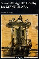 MENNULARA, LA | 9788483102473 | AGNELLO HORNBY, SIMONETTA | Galatea Llibres | Llibreria online de Reus, Tarragona | Comprar llibres en català i castellà online