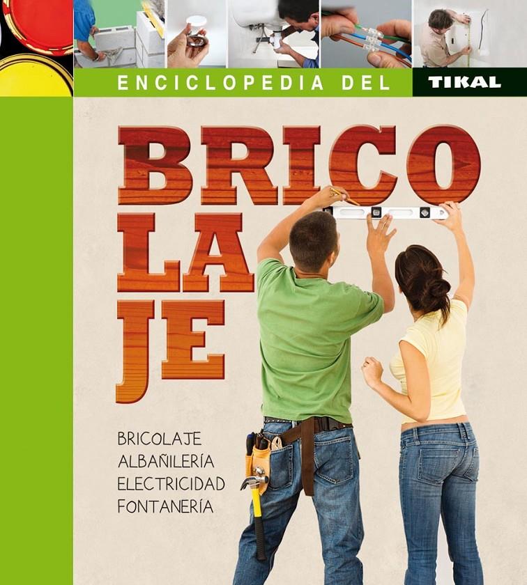 ENCICLOPEDIA DEL BRICOLAJE | 9788499282305 | Galatea Llibres | Llibreria online de Reus, Tarragona | Comprar llibres en català i castellà online