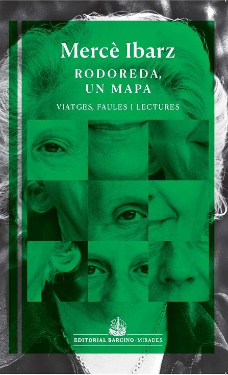 RODOREDA, UN MAPA | 9788472269088 | IBARZ, MERCÈ | Galatea Llibres | Llibreria online de Reus, Tarragona | Comprar llibres en català i castellà online
