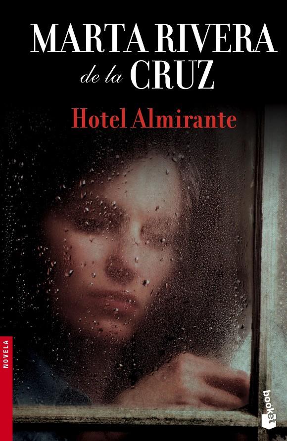 HOTEL ALMIRANTE | 9788408145127 | RIVERA DE LA CRUZ, MARTA | Galatea Llibres | Llibreria online de Reus, Tarragona | Comprar llibres en català i castellà online