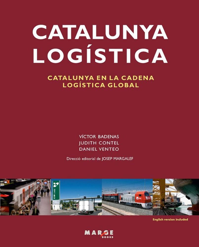 CATALUNYA LOGISTICA | 9788492442355 | VENTEO, DANIEL | Galatea Llibres | Llibreria online de Reus, Tarragona | Comprar llibres en català i castellà online