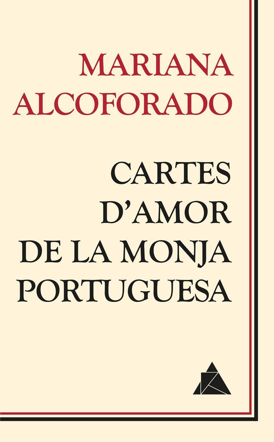 CARTES D'AMOR DE LA MONJA PORTUGUESA | 9788416222209 | ALCOFORADO, MARIANA | Galatea Llibres | Llibreria online de Reus, Tarragona | Comprar llibres en català i castellà online