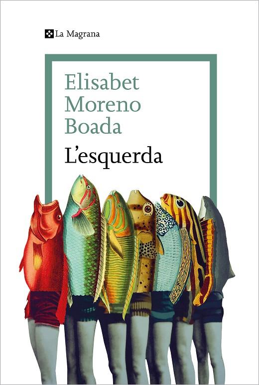 L'ESQUERDA | 9788419334077 | MORENO BOADA, ELISABET | Galatea Llibres | Llibreria online de Reus, Tarragona | Comprar llibres en català i castellà online