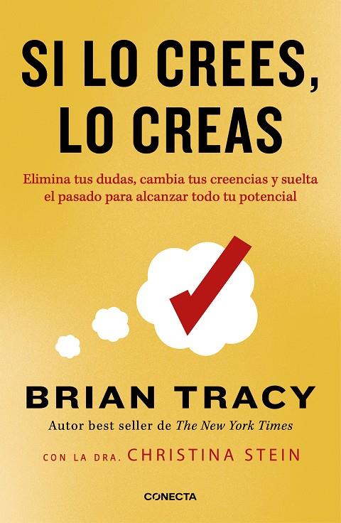 SI LO CREES, LO CREAS | 9788418053337 | TRACY, BRIAN | Galatea Llibres | Librería online de Reus, Tarragona | Comprar libros en catalán y castellano online