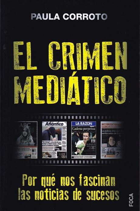 EL CRIMEN MEDIÁTICO | 9788416842469 | CORROTO, PAULA | Galatea Llibres | Llibreria online de Reus, Tarragona | Comprar llibres en català i castellà online
