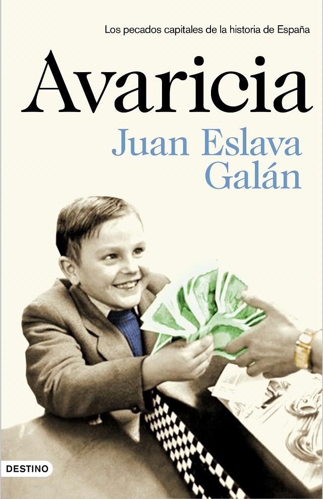 AVARICIA | 9788423350032 | ESLAVA GALÁN, JUAN | Galatea Llibres | Llibreria online de Reus, Tarragona | Comprar llibres en català i castellà online