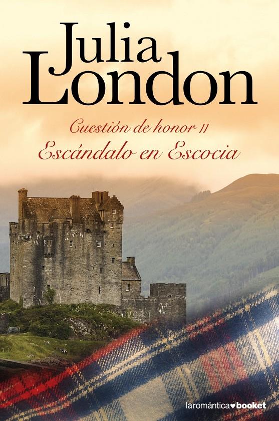 ESCÁNDALO EN ESCOCIA | 9788408104292 | LONDON, JULIA | Galatea Llibres | Llibreria online de Reus, Tarragona | Comprar llibres en català i castellà online