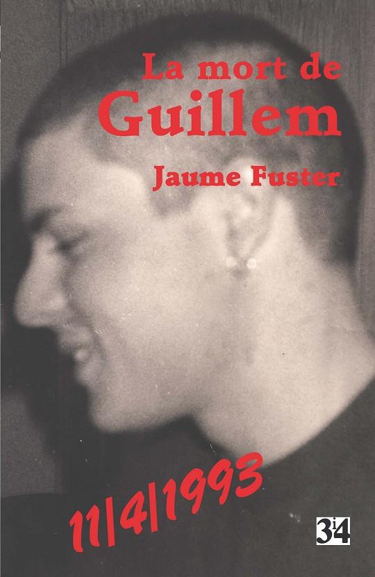LA MORT DE GUILLEM | 9788475029269 | FUSTER, JAUME | Galatea Llibres | Llibreria online de Reus, Tarragona | Comprar llibres en català i castellà online