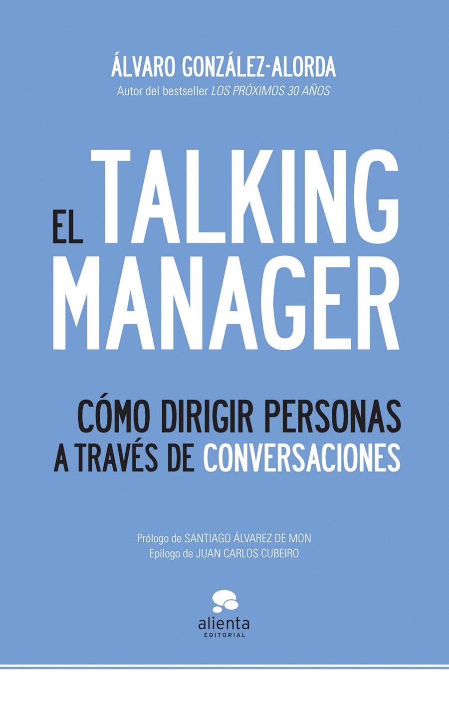 TALKING MANAGER | 9788492414970 | GONZÁLEZ-ALORDA, ALVARO | Galatea Llibres | Llibreria online de Reus, Tarragona | Comprar llibres en català i castellà online