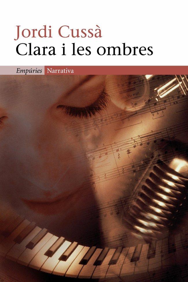 CLARA I LES OMBRES | 9788497872249 | CUSSA, JORDI | Galatea Llibres | Librería online de Reus, Tarragona | Comprar libros en catalán y castellano online