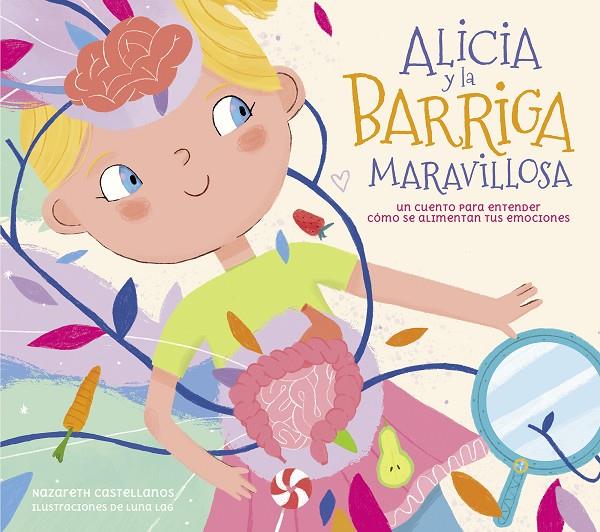 ALICIA Y LA BARRIGA MARAVILLOSA | 9788448863241 | CASTELLANOS, NAZARETH | Galatea Llibres | Llibreria online de Reus, Tarragona | Comprar llibres en català i castellà online