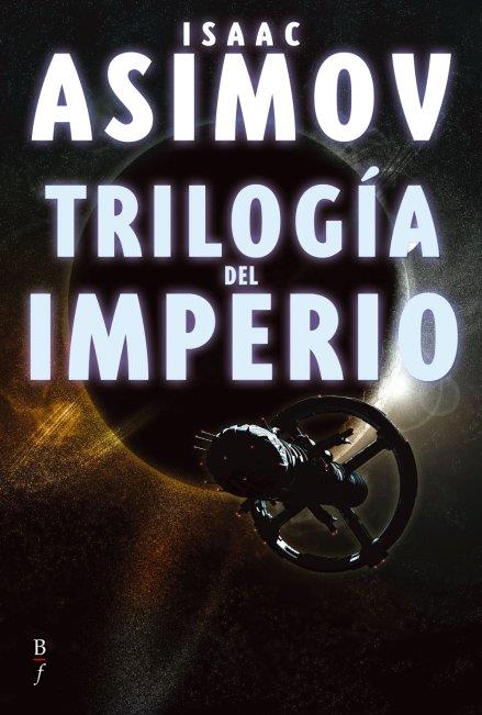 TRILOGIA DEL IMPERIO | 9788496173811 | ASIMOV, ISAAC | Galatea Llibres | Llibreria online de Reus, Tarragona | Comprar llibres en català i castellà online