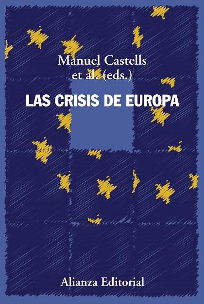 LAS CRISIS DE EUROPA | 9788491811367 | CASTELLS, MANUEL | Galatea Llibres | Llibreria online de Reus, Tarragona | Comprar llibres en català i castellà online