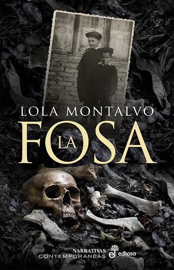 LA FOSA | 9788435011532 | MONTALVO, LOLA | Galatea Llibres | Llibreria online de Reus, Tarragona | Comprar llibres en català i castellà online