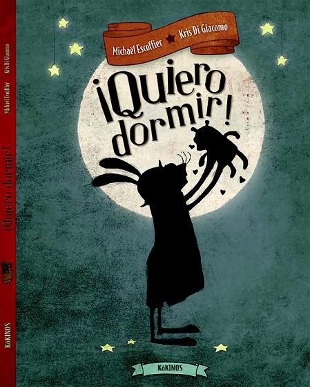 ¡QUIERO DORMIR! | 9788416126644 | ESCOFFIER, MICHÄEL | Galatea Llibres | Llibreria online de Reus, Tarragona | Comprar llibres en català i castellà online