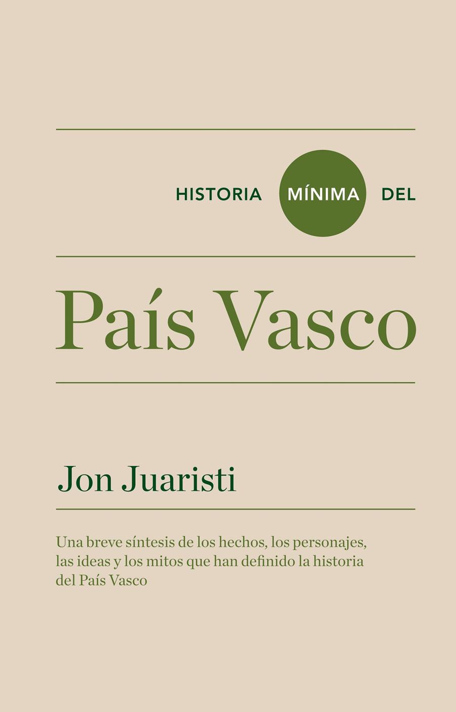 HISTORIA MÍNIMA DEL PAÍS VASCO | 9788415832140 | JUARISTI, JON | Galatea Llibres | Llibreria online de Reus, Tarragona | Comprar llibres en català i castellà online