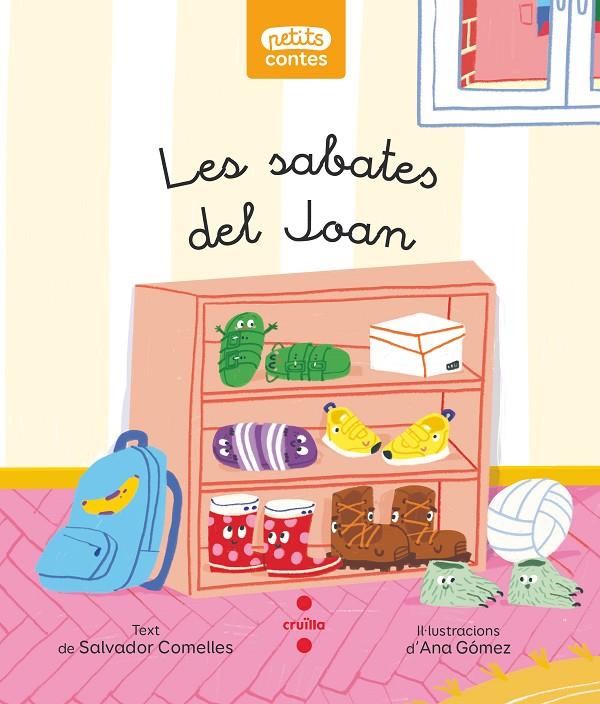 LES SABATES DEL JOAN | 9788466154420 | COMELLES, SALVADOR | Galatea Llibres | Llibreria online de Reus, Tarragona | Comprar llibres en català i castellà online