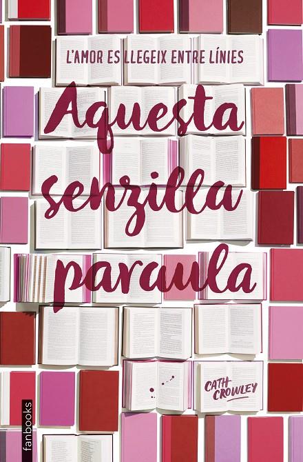 AQUESTA SENZILLA PARAULA | 9788417515003 | CROWLEY, CATH | Galatea Llibres | Llibreria online de Reus, Tarragona | Comprar llibres en català i castellà online