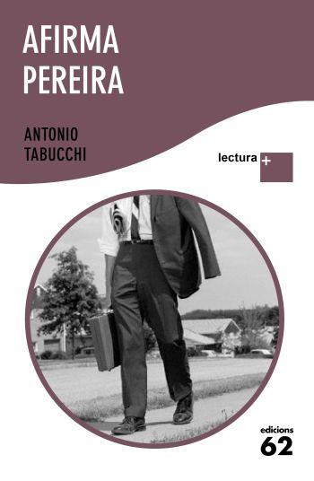 AFIRMA PEREIRA LECTURA PLUS | 9788429766523 | TABUCCHI, ANTONIO | Galatea Llibres | Llibreria online de Reus, Tarragona | Comprar llibres en català i castellà online
