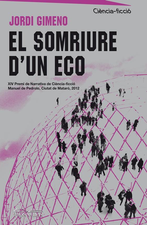 EL SOMRIURE D'UN ECO | 9788499753966 | GIMENO, JORDI | Galatea Llibres | Llibreria online de Reus, Tarragona | Comprar llibres en català i castellà online