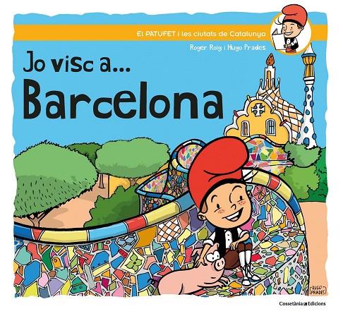 JO VISC A... BARCELONA | 9788490348642 | ROIG PRADES, ROGER | Galatea Llibres | Llibreria online de Reus, Tarragona | Comprar llibres en català i castellà online