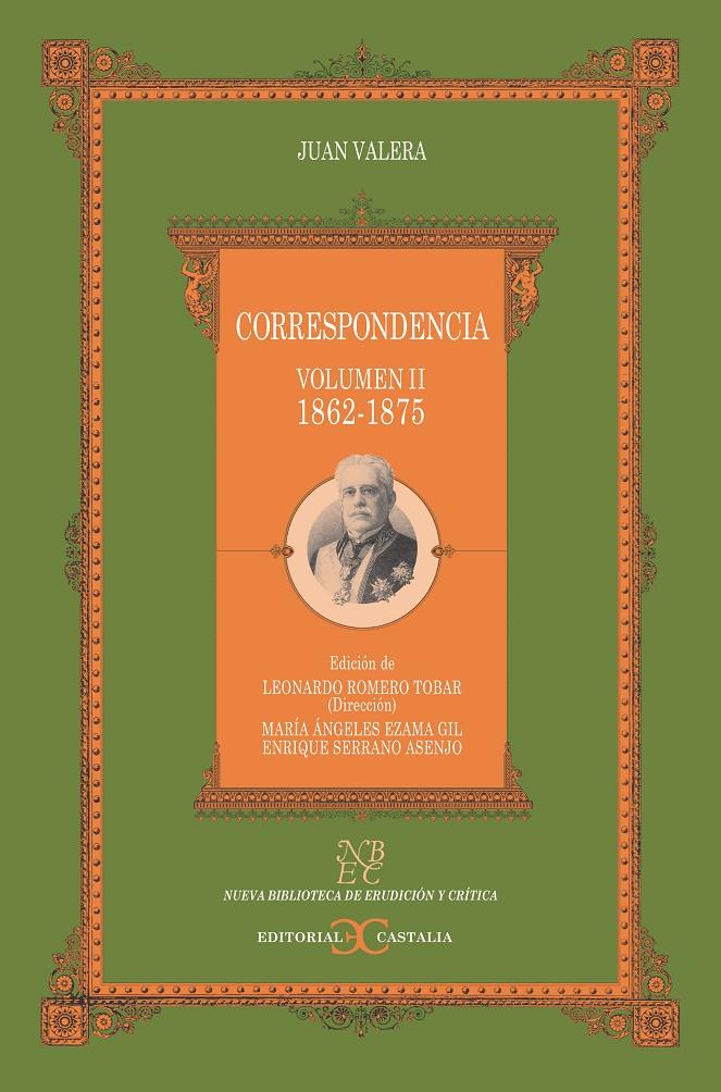 VALERA: CORRESPONDENCIA VOL.II (1862-1875) | 9788497400411 | VALERA, JUAN | Galatea Llibres | Llibreria online de Reus, Tarragona | Comprar llibres en català i castellà online