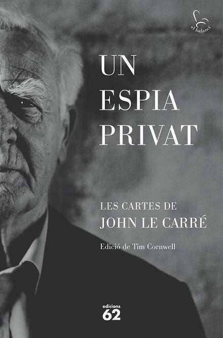 UN ESPIA PRIVAT | 9788429781465 | LE CARRÉ, JOHN | Galatea Llibres | Llibreria online de Reus, Tarragona | Comprar llibres en català i castellà online