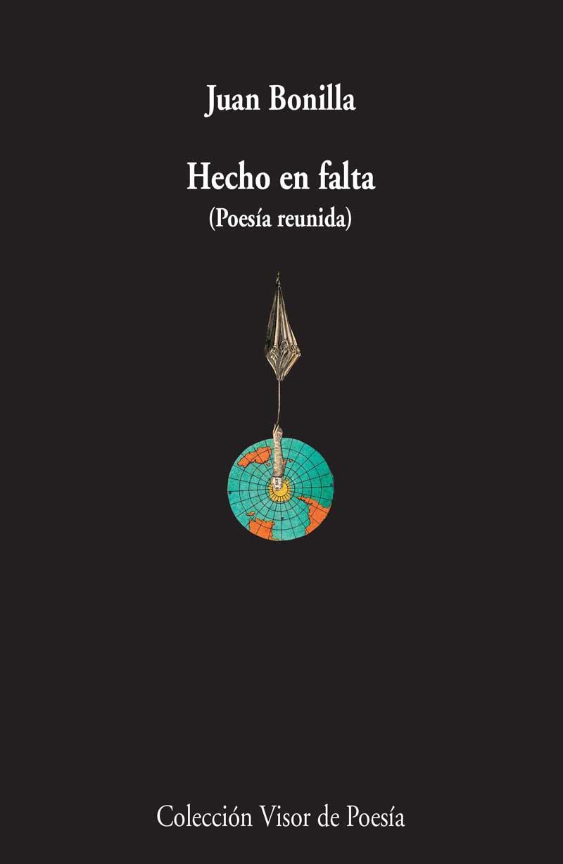 HECHO EN FALTA (POESÍA REUNIDA) | 9788498958751 | BONILLA, JUAN | Galatea Llibres | Librería online de Reus, Tarragona | Comprar libros en catalán y castellano online