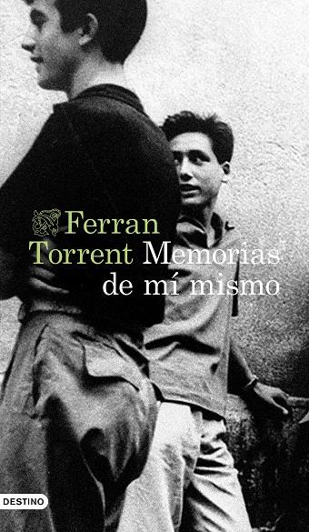 MEMORIAS DE MÍ MISMO | 9788423362875 | TORRENT, FERRAN | Galatea Llibres | Llibreria online de Reus, Tarragona | Comprar llibres en català i castellà online
