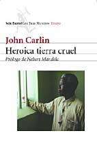 HEROICA TIERRA CRUEL | 9788432208829 | CARLIN, JOHN | Galatea Llibres | Llibreria online de Reus, Tarragona | Comprar llibres en català i castellà online