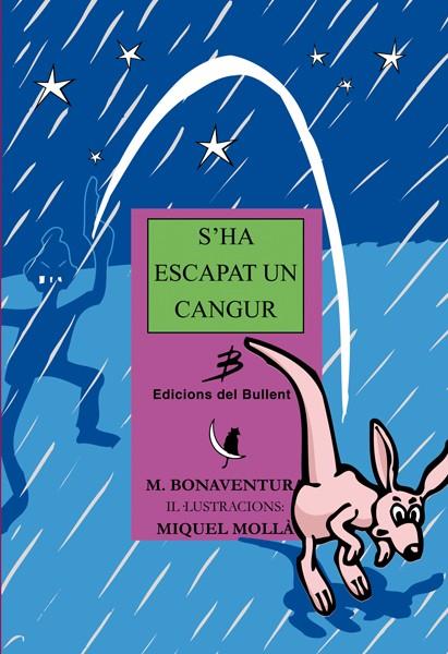 ESCAPAT UN CANGUR, S'HA | 9788489663725 | BONAVENTURA, M. | Galatea Llibres | Llibreria online de Reus, Tarragona | Comprar llibres en català i castellà online