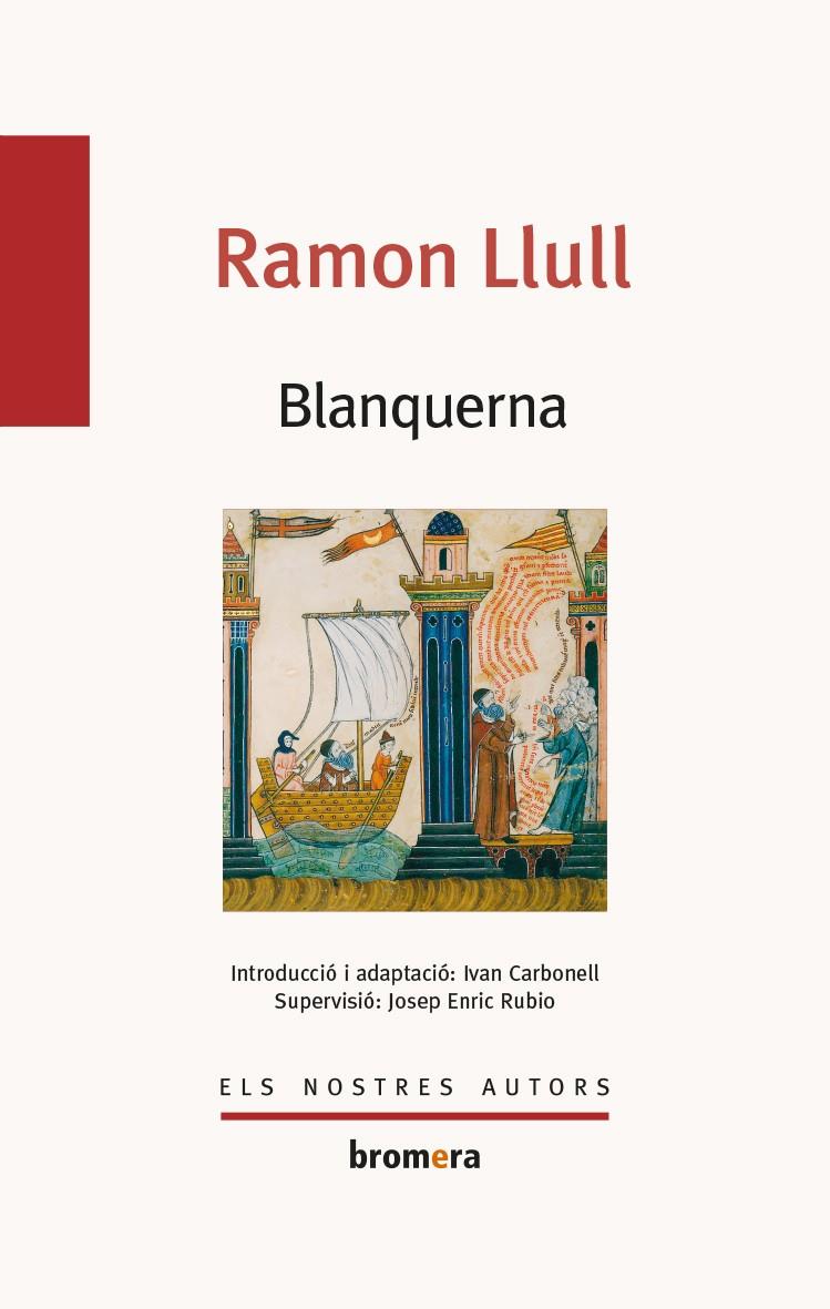 BLANQUERNA | 9788490266328 | LLULL, RAMON | Galatea Llibres | Llibreria online de Reus, Tarragona | Comprar llibres en català i castellà online