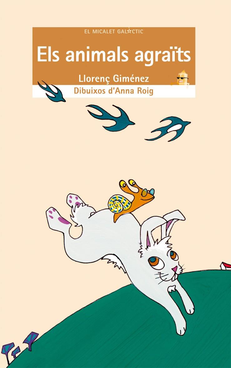 ANIMALS AGRAITS, ELS | 9788476604526 | GIMENEZ, LLORENÇ | Galatea Llibres | Llibreria online de Reus, Tarragona | Comprar llibres en català i castellà online