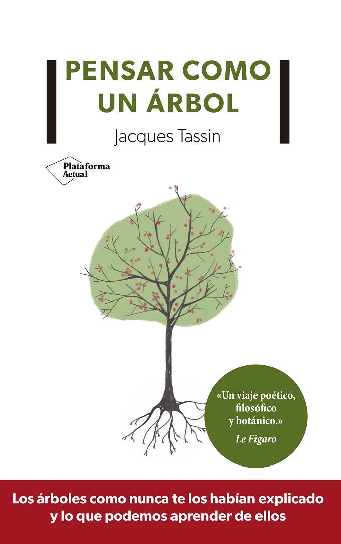 PENSAR COMO UN ÁRBOL | 9788417622350 | TASSIN, JACQUES | Galatea Llibres | Llibreria online de Reus, Tarragona | Comprar llibres en català i castellà online