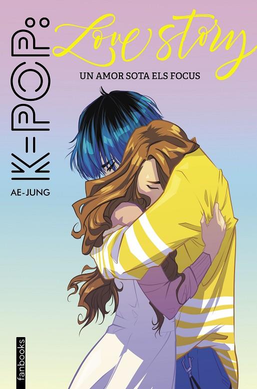K-POP: LOVE STORY | 9788417515652 | AE-JUNG | Galatea Llibres | Llibreria online de Reus, Tarragona | Comprar llibres en català i castellà online