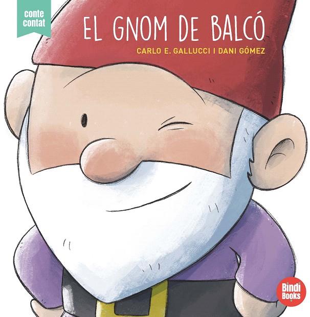 EL GNOM DE BALCÓ | 9788418288050 | GALLUCCI, CARLO/ GOMEZ, DANI  | Galatea Llibres | Llibreria online de Reus, Tarragona | Comprar llibres en català i castellà online