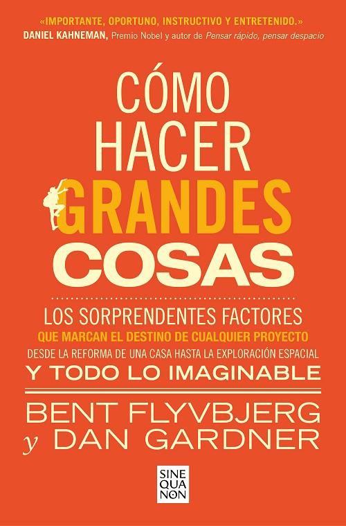 CÓMO HACER GRANDES COSAS | 9788466674249 | FLYVBJERG, BENT/GARDNER, DAN | Galatea Llibres | Llibreria online de Reus, Tarragona | Comprar llibres en català i castellà online