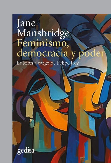 FEMINISMO, DEMOCRACIA Y PODER | 9788419406064 | MANSBRIDGE, JANE | Galatea Llibres | Llibreria online de Reus, Tarragona | Comprar llibres en català i castellà online